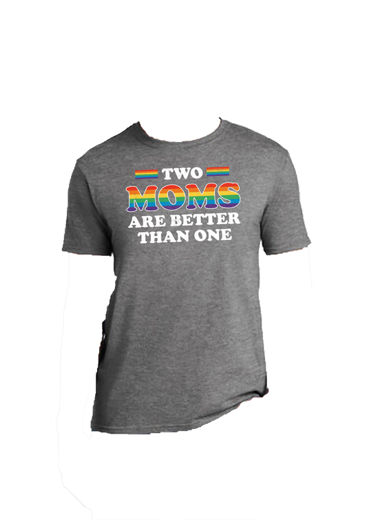 2 Moms are Better Than One